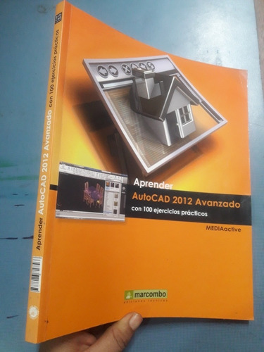 Libro Aprende Autocad 2012 Avanzado Con 100 Ejercicios 