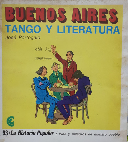 Buenos Aires Tango Y Literatura Portogalo La Historia Popula (Usado)