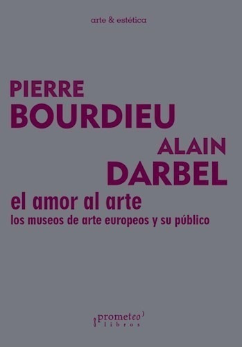 Libro El Amor Al Arte De Pierre Bourdieu