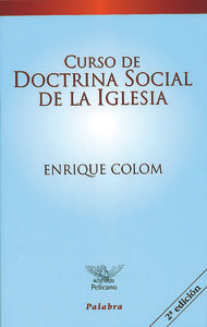 Curso De Doctrina Social De La Iglesia ( Libro Original )