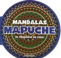 El Principio De Todo Mandalas Mini Mapuches 5857 Artemisa 