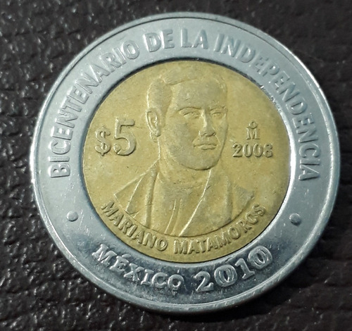 Moneda Mexico Mariano Matamoros 2008. Bicentenario Independe