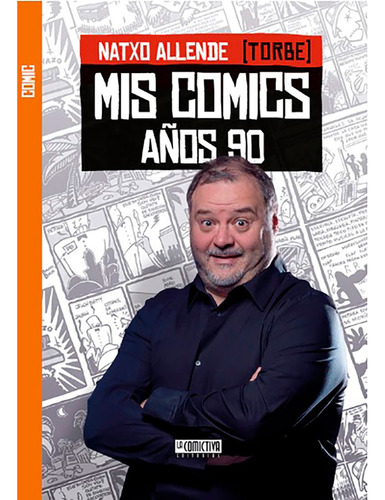 Mis Comics Años 90 - Allende,natxo