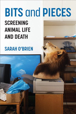 Libro Bits And Pieces: Screening Animal Life And Death - ...