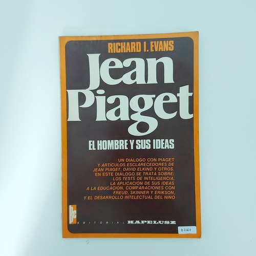 Jean Piaget - El Hombre Y Sus Ideas - Richard Evans (d)