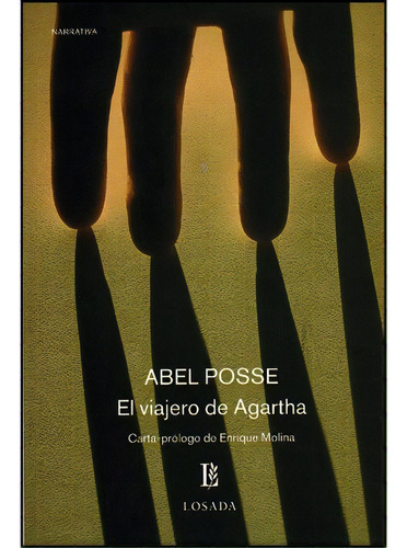 Viajero De Agartha, El, De Abel Posse. Editorial Losada, Tapa Blanda, Edición 1 En Español