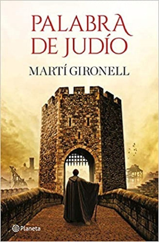 Palabra De Judio - Marti Gironell - Planeta *