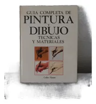 Comprar Guia Completa De Pintura Y Dibujo. Tecnicas \u002F Materiales.