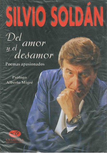 Del Amor Y El Desamor   Cd, de Soldan, Silvio. Editorial La Grulla en español