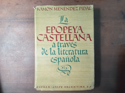 Libro La Epopeya Castellana A Traves De La Literarura 