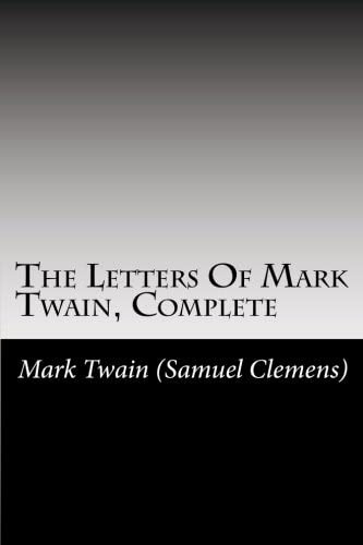 Libro:  The Letters Of Mark Twain, Complete