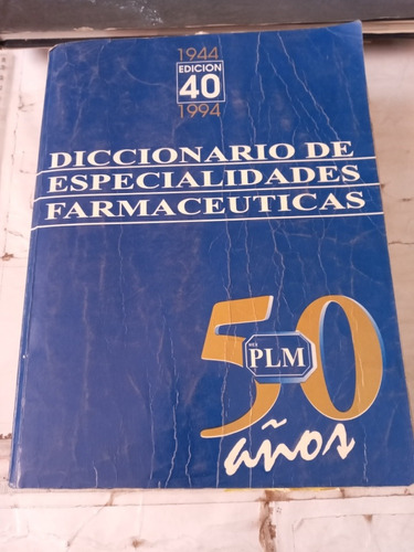 Diccionario De Especialidades Farmacéuticas