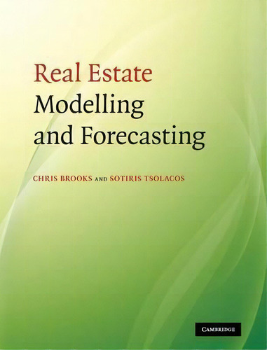 Real Estate Modelling And Forecasting, De Chris Brooks. Editorial Cambridge University Press, Tapa Dura En Inglés