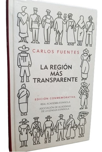 La Region Mas Transparente Carlos Fuentes Real Academia Nuev