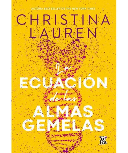 La Ecuación De Las Almas Gemelas, De Christina Lauren. Editorial Vr Editoras, Tapa Blanda En Español, 1