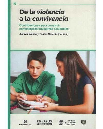 De La Violencia A La Convivencia - Noveduc