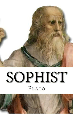 Sophist (introduction And Analysis), De Plato. Editorial Createspace, Tapa Blanda En Inglés