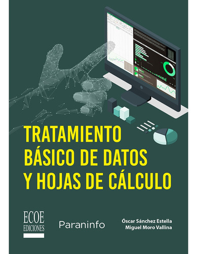 Tratamiento Básico De Datos Y Hojas De Cálculo - 1ra Edición