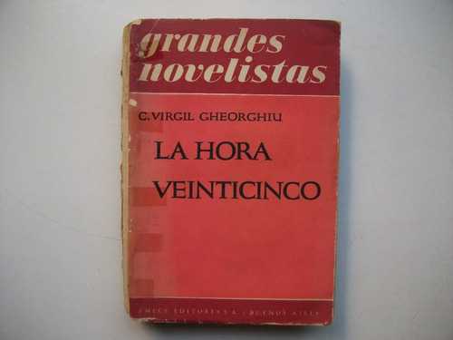 La Hora Veinticinco - C. Virgil Gheorghiu