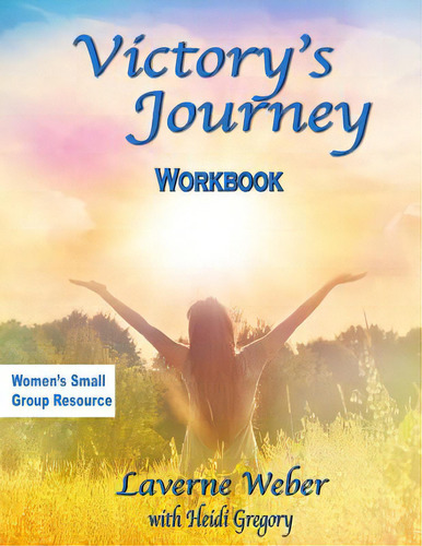 Victory's Journey Workbook, De Weber, Laverne. Editorial Lightning Source Inc, Tapa Blanda En Inglés