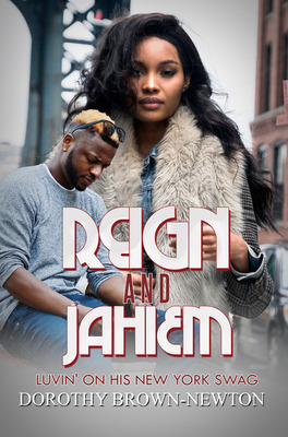 Libro Reign And Jahiem: Luvin' On His New York Swag - Bro...