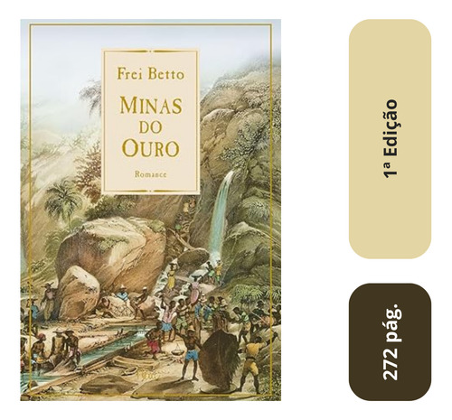 Livro Capa Mole Minas Do Ouro De Frei Betto Da Editora Rocco