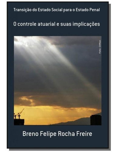 Transicao Do Estado Social Para O Estado Penal