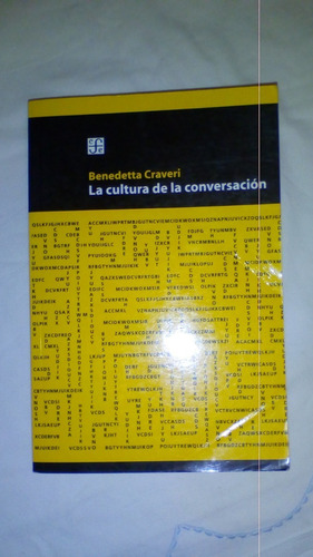 La Cultura De La Conversación - Benedetta Craveri