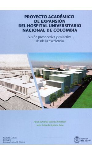 Libro Proyecto Académico De Expansión Del Hospital Universi
