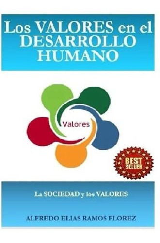 Libro : Los Valores En El Desarrollo Humano La Sociedad Y..