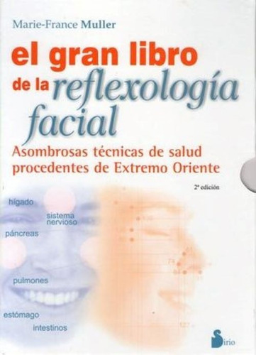 El Gran Libro De La Reflexología Facial.