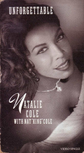Natalie Cole Unforgettable Nat King Cole Video  Vhs Pvl