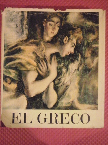 El Greco 1541- 1614 Jose Gudiol Edición Poligrafa S.a.