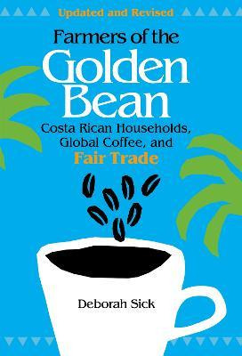 Libro Farmers Of The Golden Bean : Costa Rican Households...