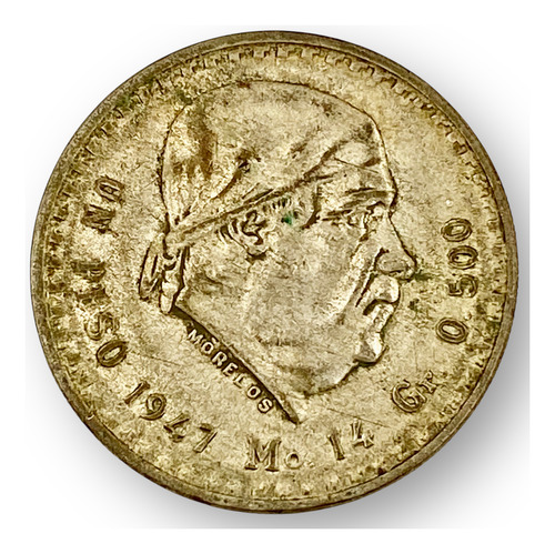 Wow Moneda Plata 1 Peso Morelos Cachetón Ley 0.500 Año 1947 (Usado)