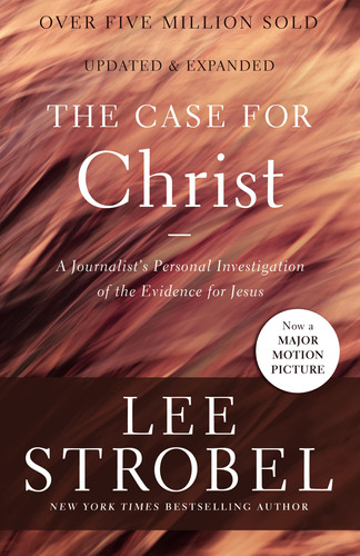 The Case For Christ: A Journalist's Personal Investigatio Aa