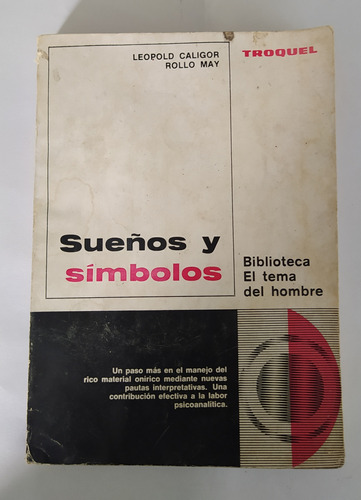 Sueños Y Símbolos - Leopold Caligor , Rollo May