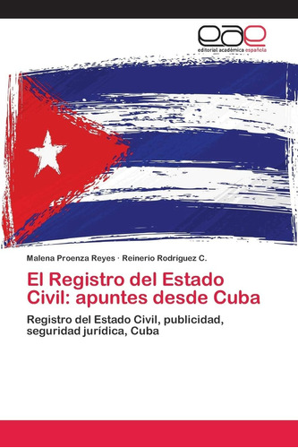 Libro: El Registro Del Estado Civil: Apuntes Desde Cuba: Del