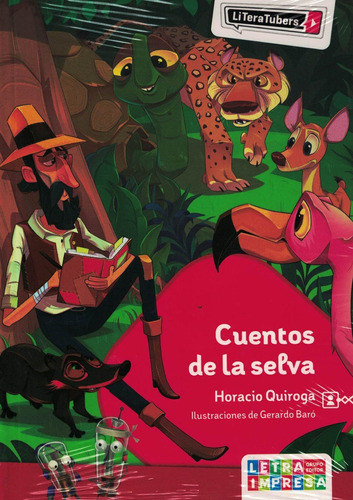 Cuentos De La Selva - Quiroga, Horacio