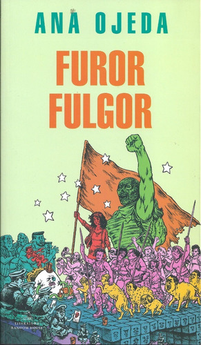 Furor Fulgor - Ana Ojeda