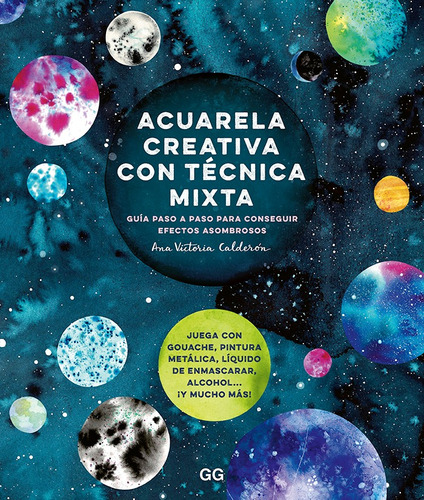 Acuarela Creativa Con Tecnica Mixta - Calderon Ana Victoria 