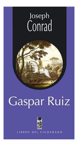 Gaspar Ruiz - Lom