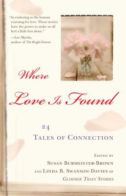Libro Where Love Is Found: 24 Tales Of Connection - Burme...