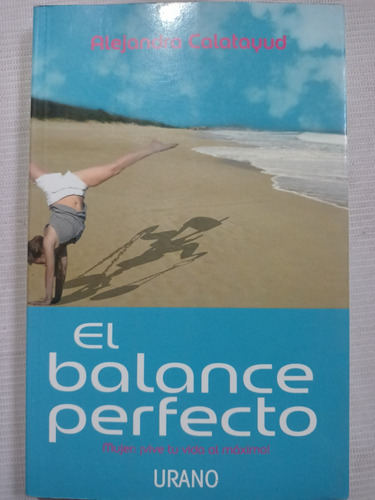 Alejandra Calatayud El Balance Perfecto Libro Mujeres