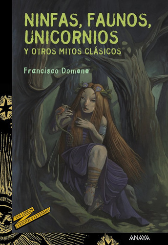 Ninfas, faunos, unicornios y otros mitos clÃÂ¡sicos, de Domene, Francisco. Editorial ANAYA INFANTIL Y JUVENIL, tapa blanda en español