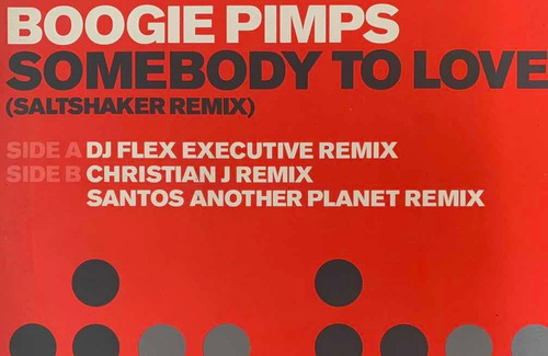 Vinilo Maxi - Boogie Pimps - Somebody To Love (remix)