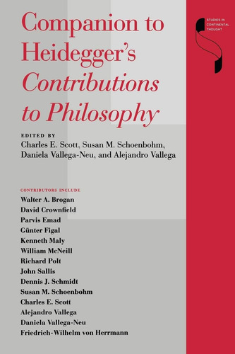 Companion To Heideggerøs Contributions To Philosophy:, De Scott, Charles E.. Studies In Continental Thought, Vol. 1. Editorial Indiana University Press, Tapa Blanda En Inglés