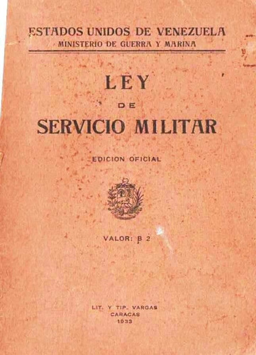 Ley De Servicio Militar Ministerio De Guerra Y Marina 1933