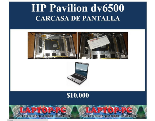 Carcasa De Pantalla  Hp Pavilion Dv6500