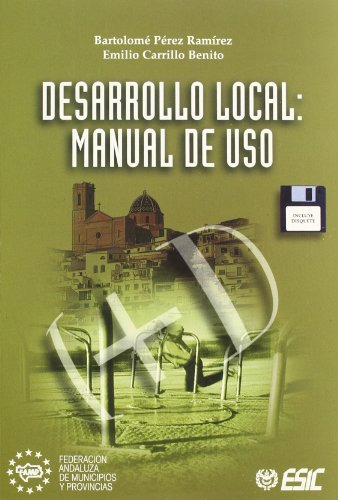 Libro Desarrollo Local Manual De Uso De Bartolomé Pérez Ramí